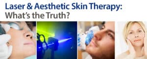 Laser & Aesthetic Skin Therapy